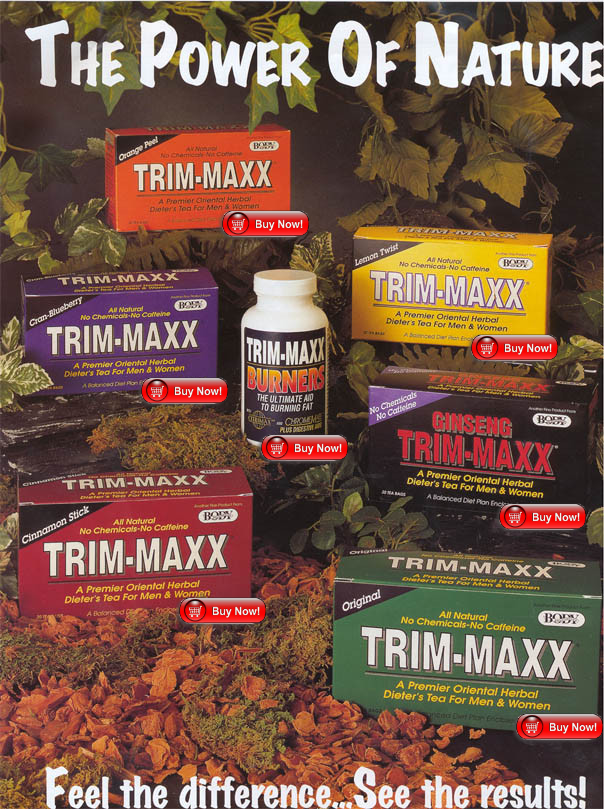 trim-maxx natural diet cleansing tea and fat burning tablets offered at body breakthrough
